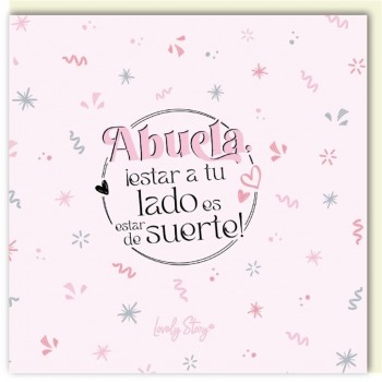 TARJETA FELICITACION ABUELA ESTAR A TU LADO ES TENER SUERTE